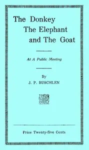 The Donkey, the Elephant, and the Goat at a Public Meeting