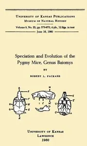 Speciation and Evolution of the Pygmy Mice, Genus Baiomys