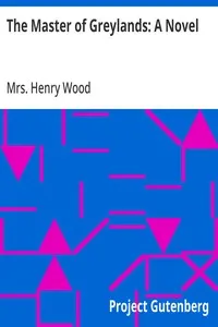 The Master of Greylands: A Novel