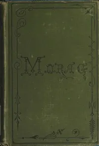 Morag: A Tale of the Highlands of Scotland