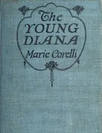 The Young Diana: An Experiment of the Future