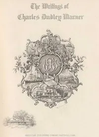 Quotes and Images From The Works of Charles Dudley Warner