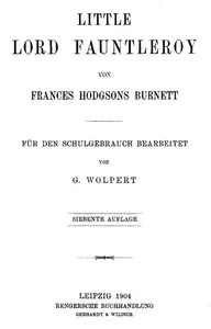 Little Lord Fauntleroy abridged: Für den Schulgebrauch bearbeitet