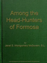 Among the Head-Hunters of Formosa