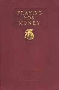 Praying for Money
