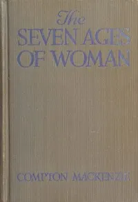 The Seven Ages of Woman