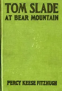 Tom Slade at Bear Mountain