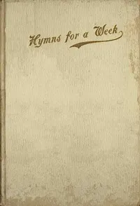 Morning and evening hymns for a week