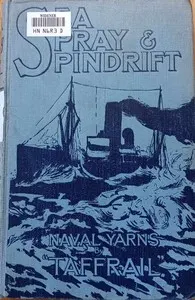 Sea, spray and spindrift: Naval yarns