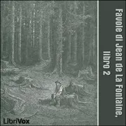 Favole di Jean de La Fontaine, libro 02