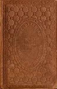 Ella Clinton; or, By Their Fruits Ye Shall Know Them