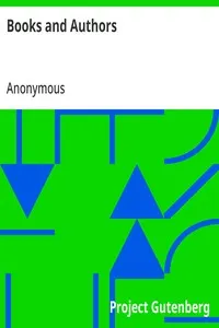 Books and Authors: Curious Facts and Characteristic Sketches