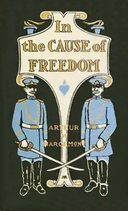 In the Cause of Freedom