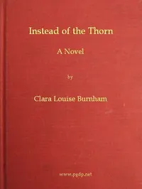 Instead of the Thorn: A Novel