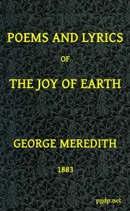 Poems and Lyrics of the Joy of Earth
