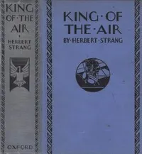 King of the Air; Or, To Morocco on an Aeroplane