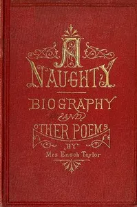A-Naughty-Biography and other poems
