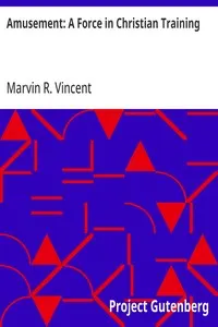 Amusement: A Force in Christian Training