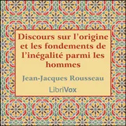 Discours sur l'origine et les fondements de l'inégalité parmi les hommes