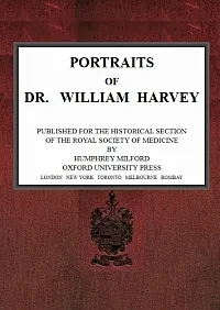 Portraits of Dr. William Harvey