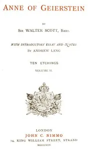 Anne of Geierstein; Or, The Maiden of the Mist. Volume 2 (of 2)