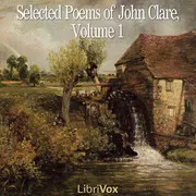 Selected Poems of John Clare, Vol 1