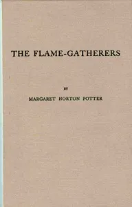 The flame-gatherers
