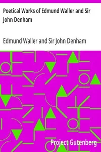 Poetical Works of Edmund Waller and Sir John Denham