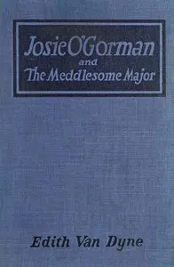 Josie O'Gorman and the Meddlesome Major
