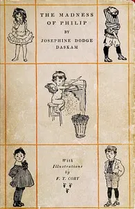 The Madness of Philip, and Other Tales of Childhood