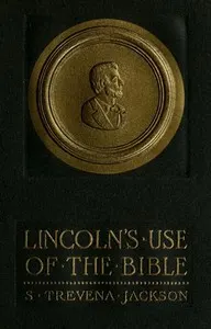 Lincoln's Use of the Bible