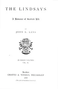 The Lindsays: A romance of Scottish life, Volume 2 (of 3)