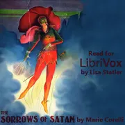 The Sorrows of Satan - Or, the Strange Experience of One Geoffrey Tempest, Millionaire