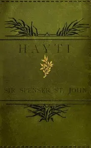 Hayti; or, The black republic.