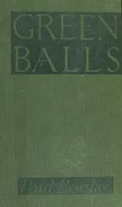 "Green Balls" : The Adventures of a Night-Bomber