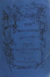 Our sentimental journey through France and Italy: A new edition with Appendix
