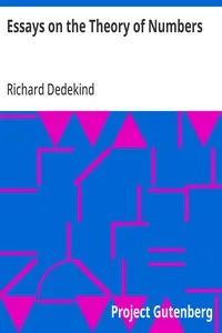 Essays on the Theory of Numbers