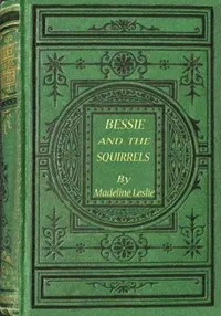 Bessie and the squirrels