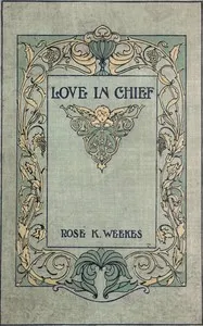 Love in chief : $b A novel