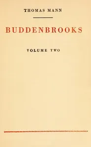 Buddenbrooks, volume 2 of 2
