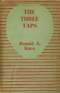 The three taps: A detective story without a moral