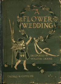 A Flower Wedding: Described by Two Wallflowers