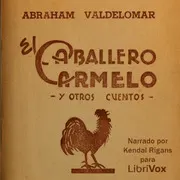 El Caballero Carmelo y otros cuentos
