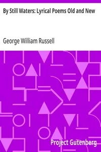 By Still Waters: Lyrical Poems Old and New