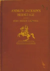 Andrew Jackson's Hermitage