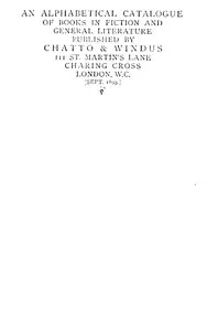 An alphabetical catalogue of books in fiction and general literature published by Chatto & Windus, Sept. 1899