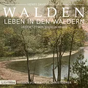 Walden oder Leben in den Wäldern