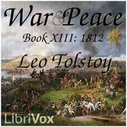 War and Peace, Book 13: 1812