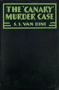 The "Canary" murder case