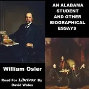 An Alabama Student And Other Biographical Essays